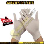 GUANTES DE LATEX